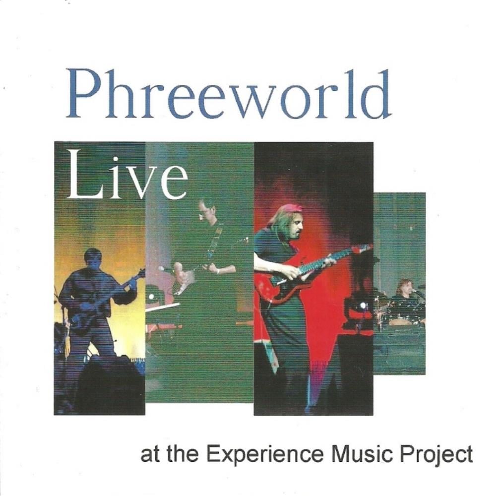 Phreeworld Live at the Experience Music Project album cover