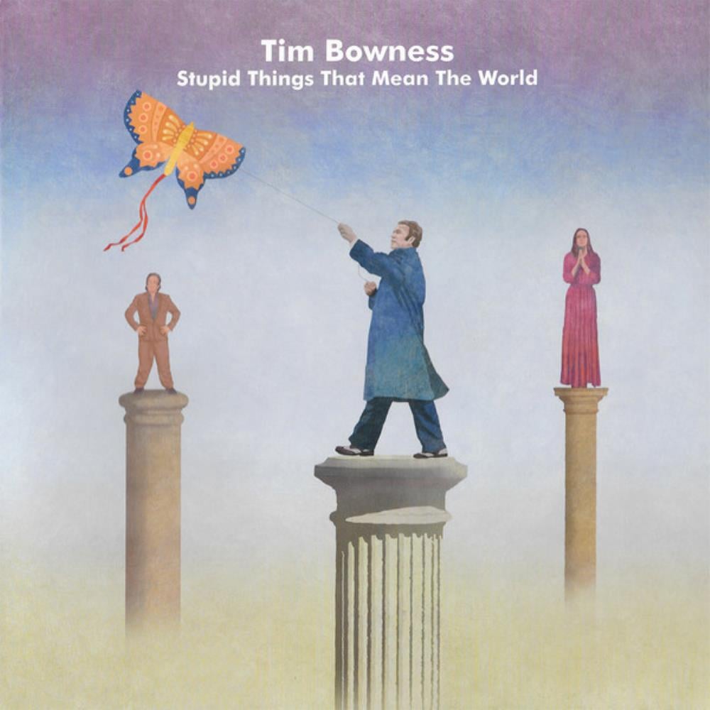 Tim Bowness Stupid Things That Mean the World album cover