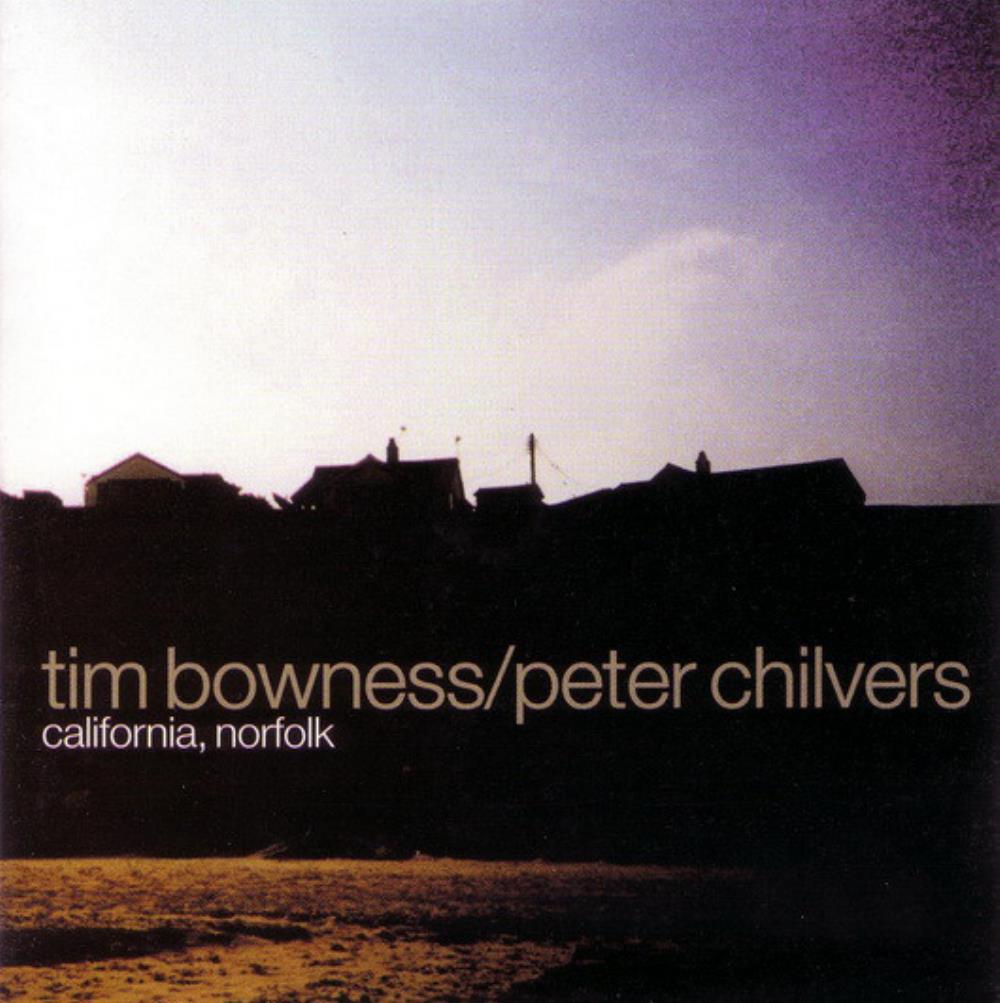 Tim Bowness - Tim Bowness & Peter Chilvers: California, Norfolk CD (album) cover
