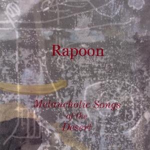 Rapoon Melancholic Songs Of The Desert album cover