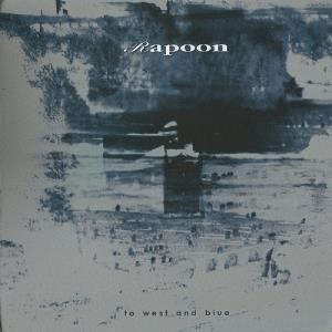 Rapoon - To West and Blue CD (album) cover