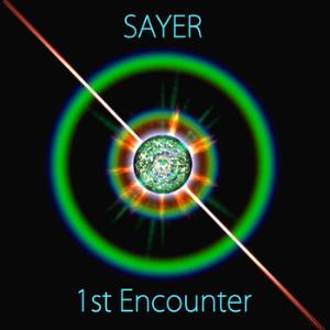 Sayer 1st Encounter album cover