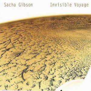 Sacha Gibson Invisible Voyage album cover