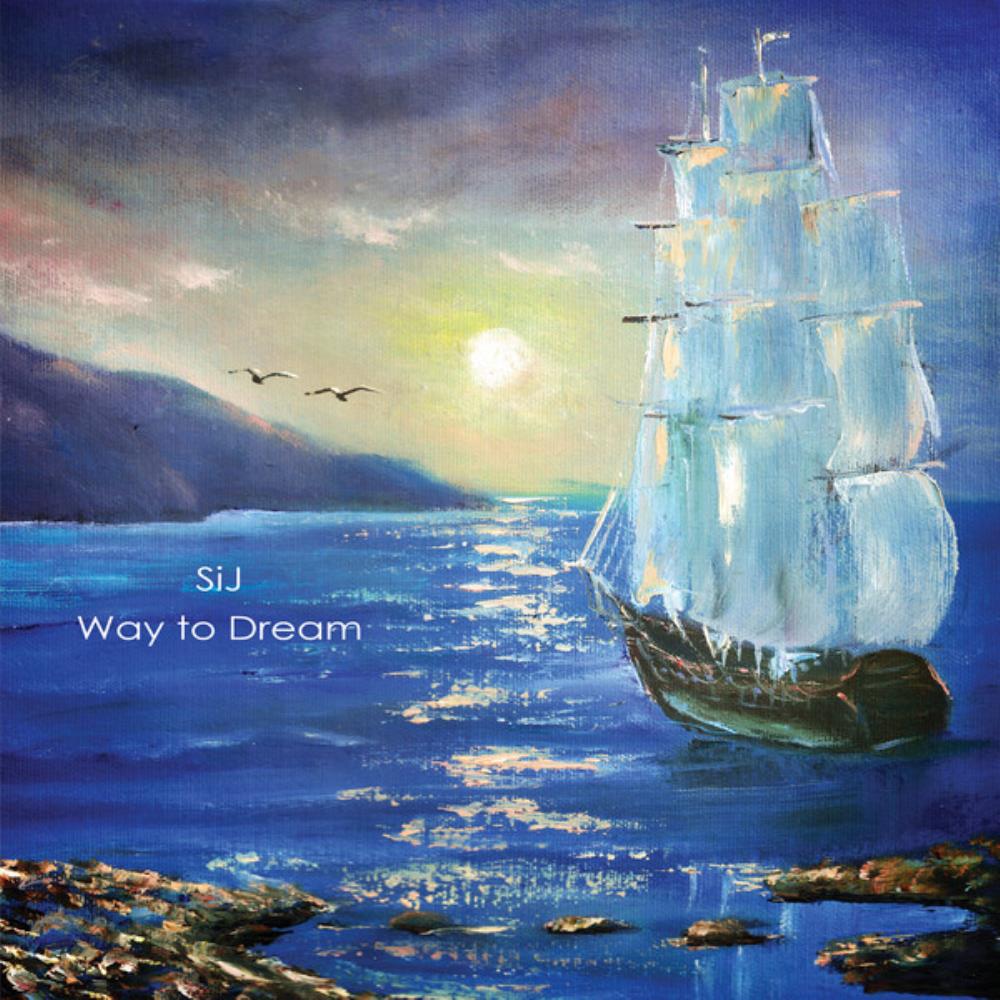 SiJ - Way To Dream CD (album) cover