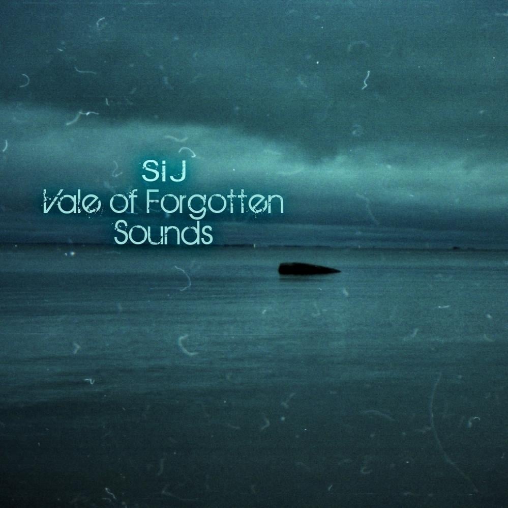 SiJ Vale Of Forgotten Sounds album cover