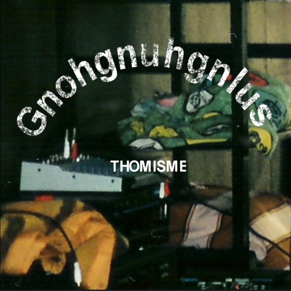 Gnohgnuhgnlus / ex Dolulus Thomisme album cover