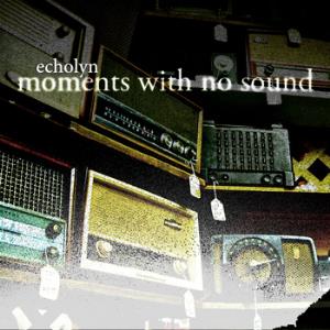 Echolyn - Moments with No Sound CD (album) cover