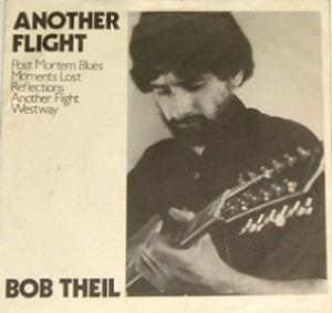Bob Theil - Another Flight CD (album) cover