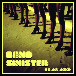 Bend Sinister - On My Mind CD (album) cover