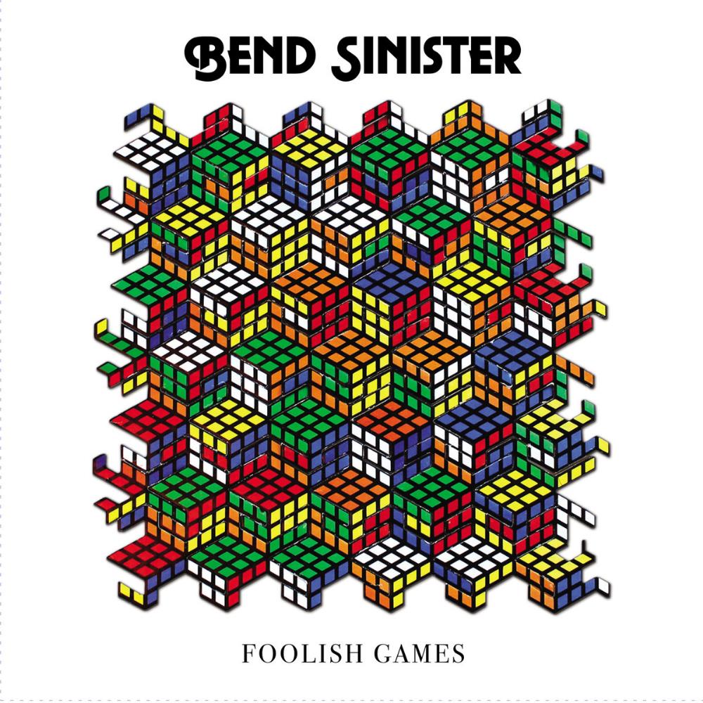 Bend Sinister Foolish Games album cover