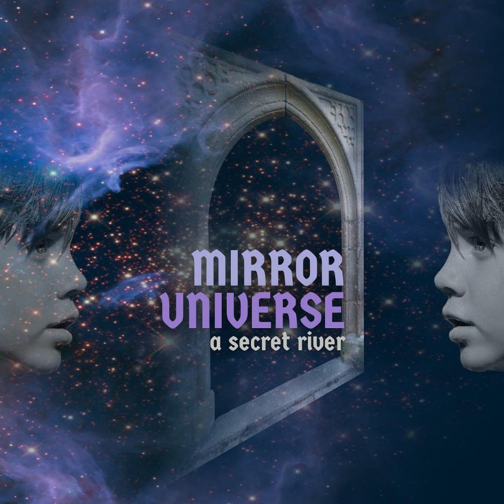 A Secret River Mirror Universe album cover