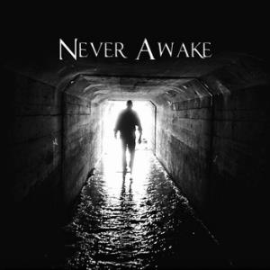 Never Awake - Underground CD (album) cover