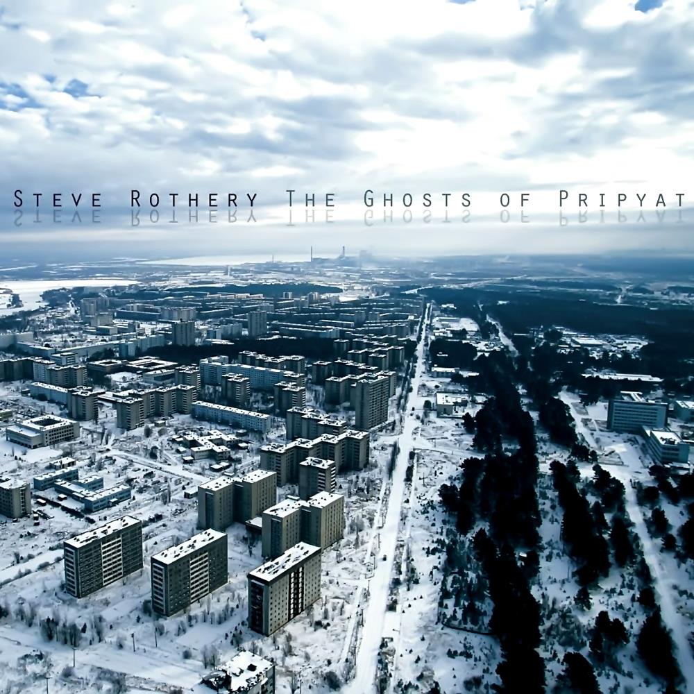 Steve Rothery The Ghosts Of Pripyat album cover