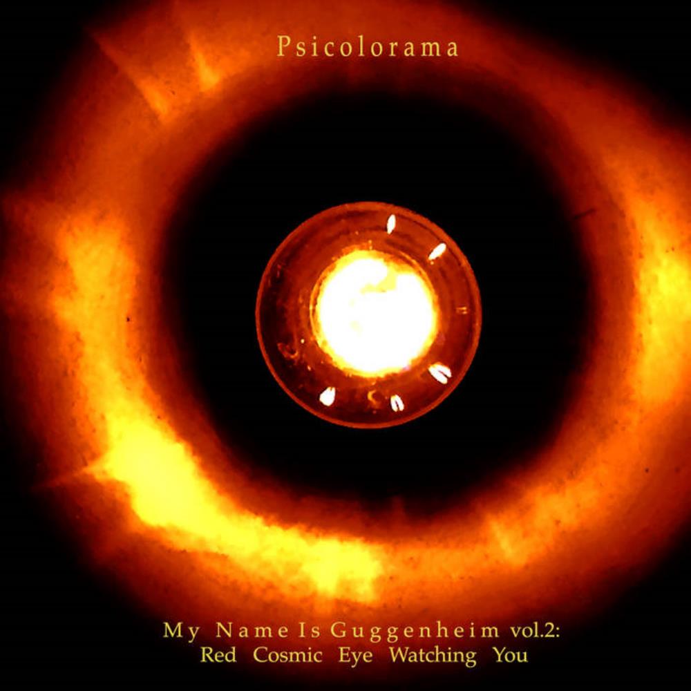 Psicolorama My Name Is Guggenheim Vol. 2: Red Cosmic Eye Watching You album cover