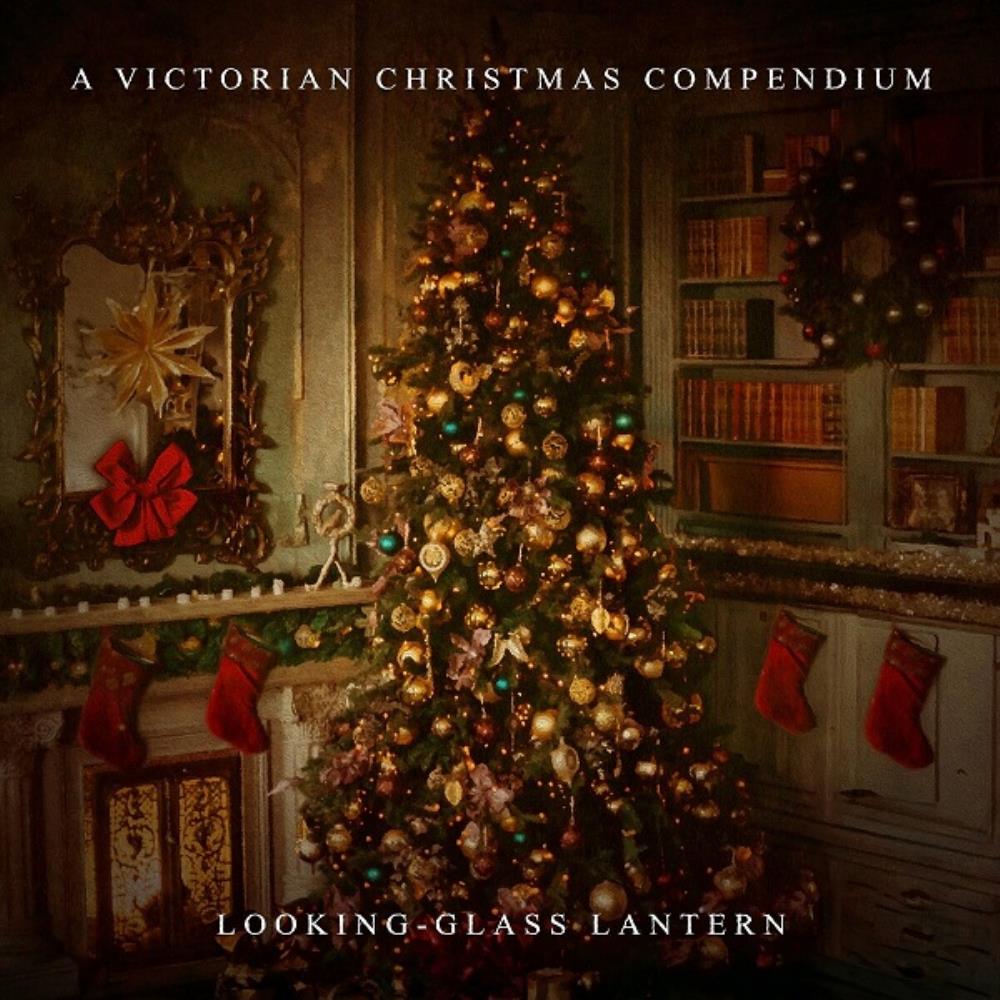 Looking-Glass Lantern - A Victorian Christmas Compendium CD (album) cover