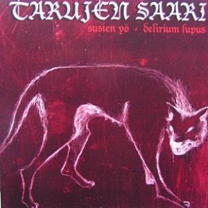 Tarujen Saari Susien Y - Delirium Lupus album cover
