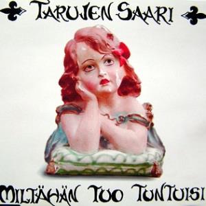Tarujen Saari Milthn Tuo Tuntuisi album cover