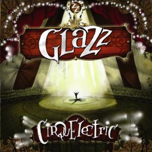 Glazz - Cirquelectric CD (album) cover