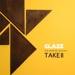 Glazz - The Jamming Sessions: Take 2 CD (album) cover