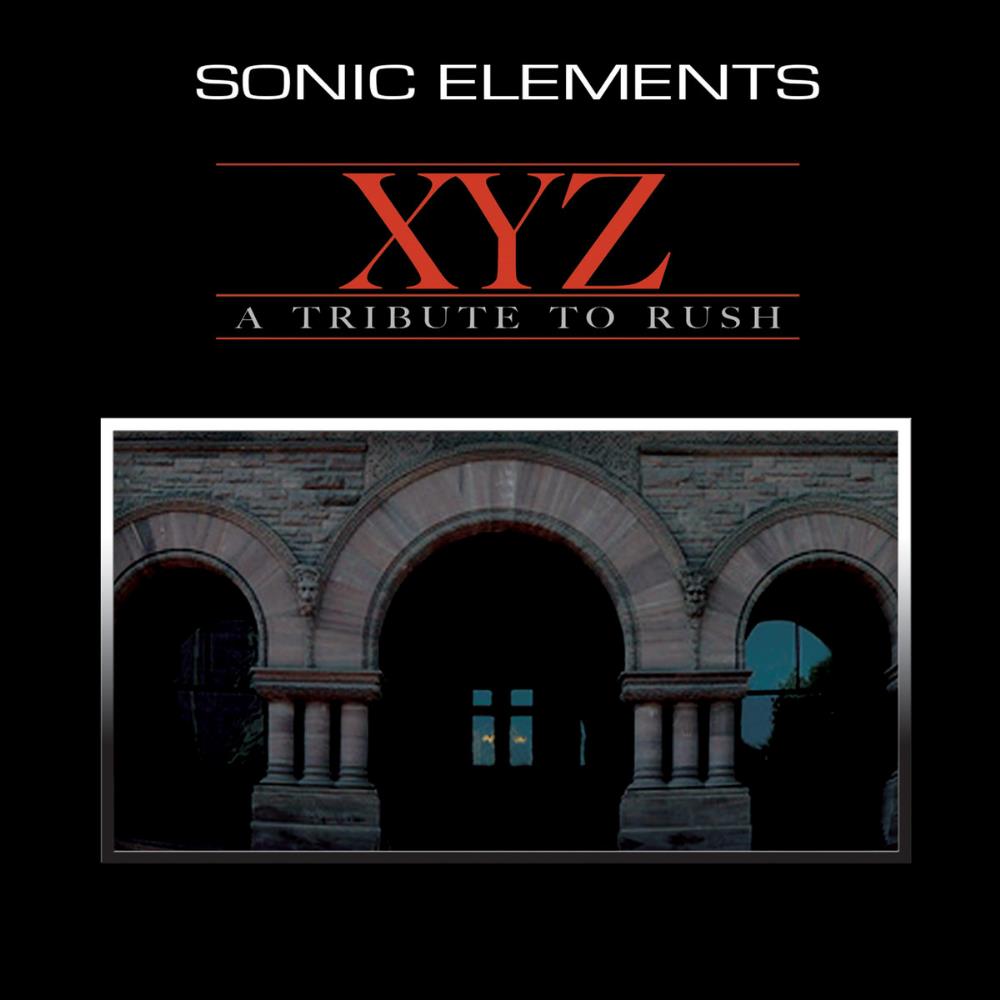 Dave Kerzner - Dave Kerzner & Sonic Elements: XYZ: A Tribute to Rush (Special Edition) CD (album) cover