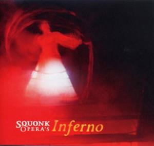 Squonk Opera Inferno album cover