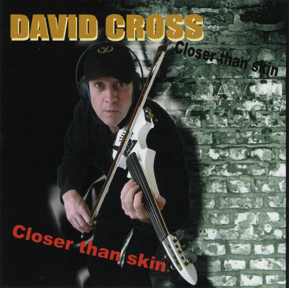 David Cross - Closer Than Skin CD (album) cover