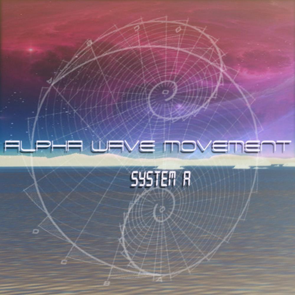 Alpha Wave Movement - System A CD (album) cover