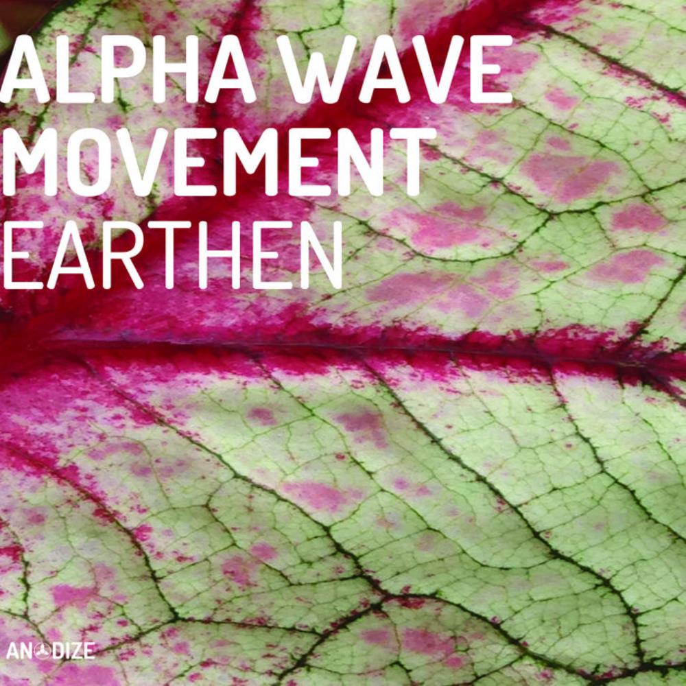 Alpha Wave Movement - Earthen CD (album) cover