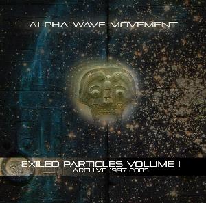 Alpha Wave Movement Exiled Particles album cover