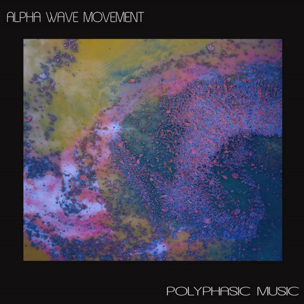 Alpha Wave Movement - Polyphasic Music CD (album) cover