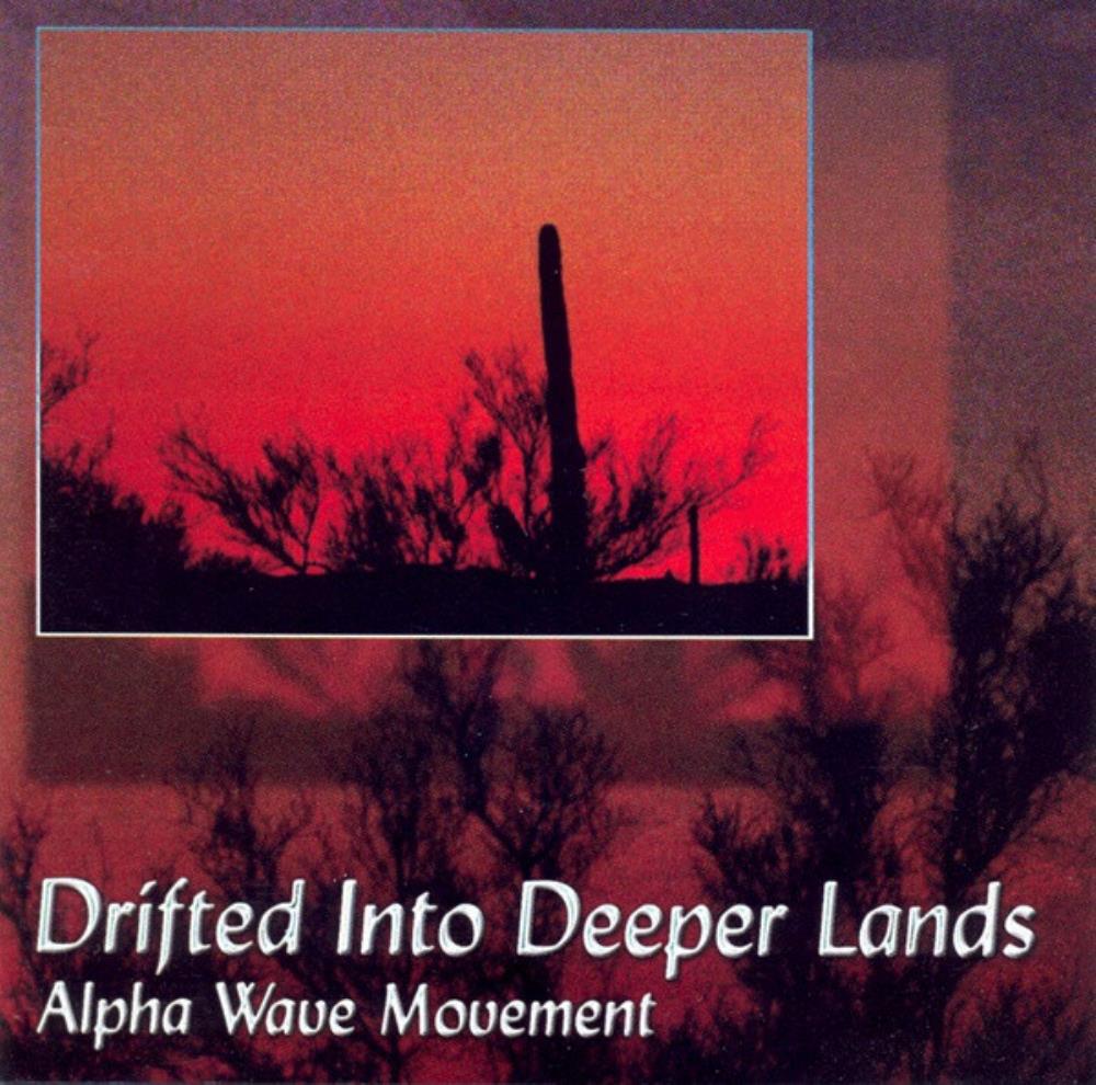 Alpha Wave Movement - Drifted into Deeper Lands CD (album) cover