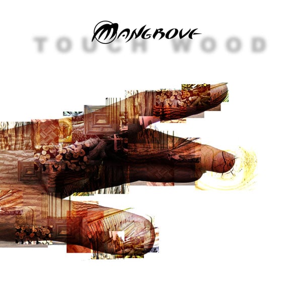 Mangrove - Touch Wood CD (album) cover
