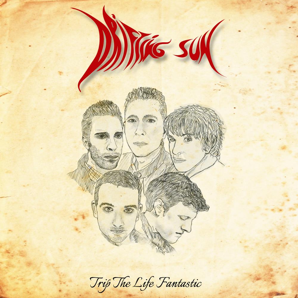 Drifting Sun - Trip the Life Fantastic CD (album) cover