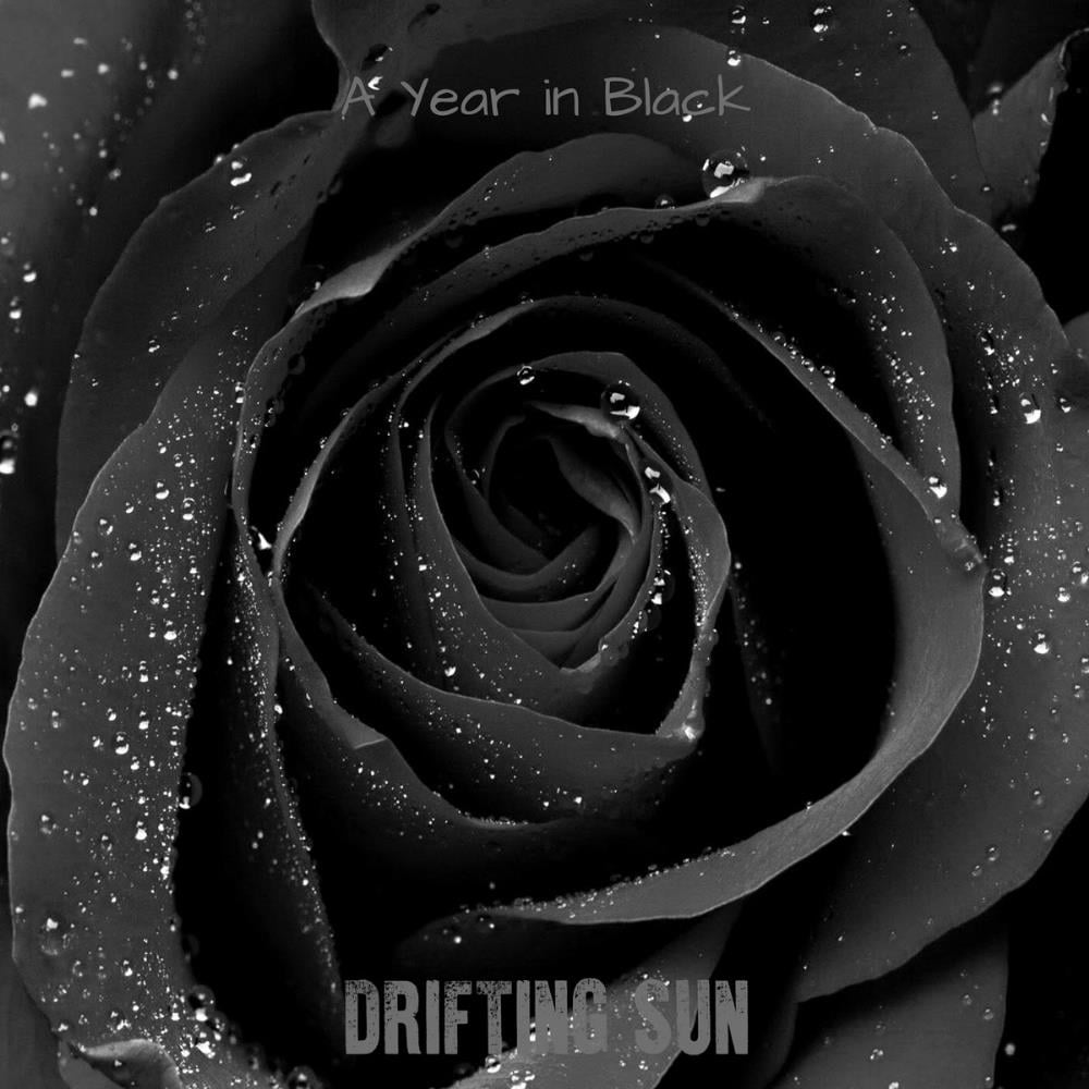 Drifting Sun A Year in Black album cover