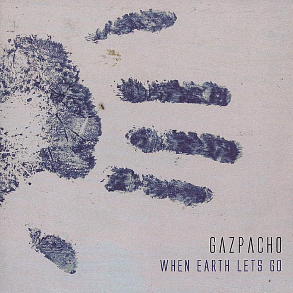 Gazpacho - When Earth Lets Go CD (album) cover