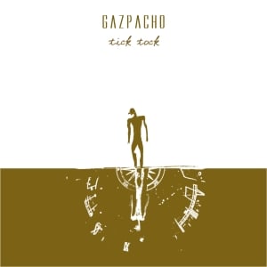 Gazpacho - Tick Tock CD (album) cover