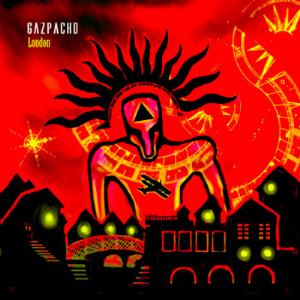 Gazpacho - London CD (album) cover
