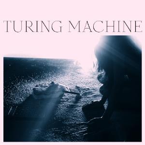 Turing Machine What Is The Meaning Of What album cover