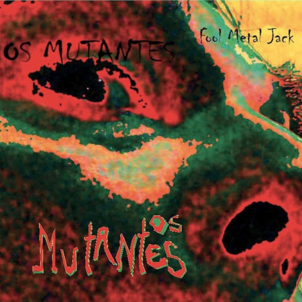 Os Mutantes - Fool Metal Jack CD (album) cover