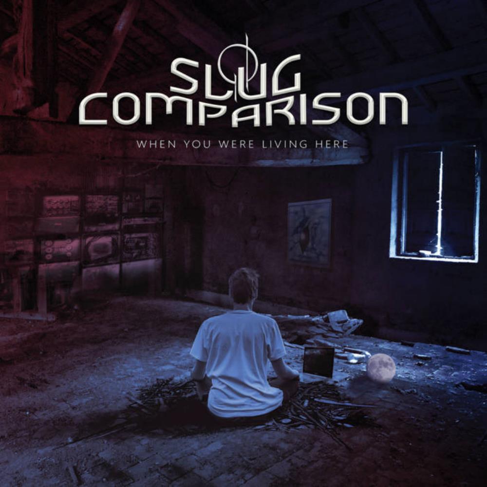 Slug Comparison - When You Were Living Here CD (album) cover