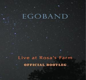 Egoband Live at Rosa's farm album cover