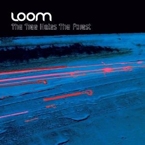 Loom The Tree Hates The Forest album cover