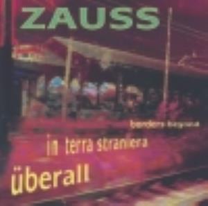 Zauss - berall In Terra Straniera Borders Beyond CD (album) cover