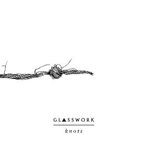 Glasswork - Knots CD (album) cover