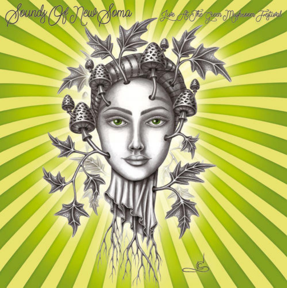 Sounds Of New Soma - Live At The Green Mushroom Festival CD (album) cover