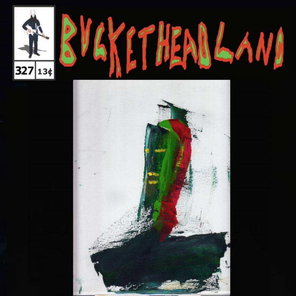 Buckethead - Pike 327 - Carnival of Chicken Wire CD (album) cover