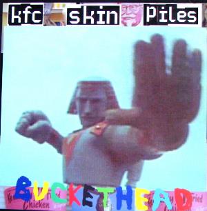 Buckethead - KFC Skin Piles CD (album) cover