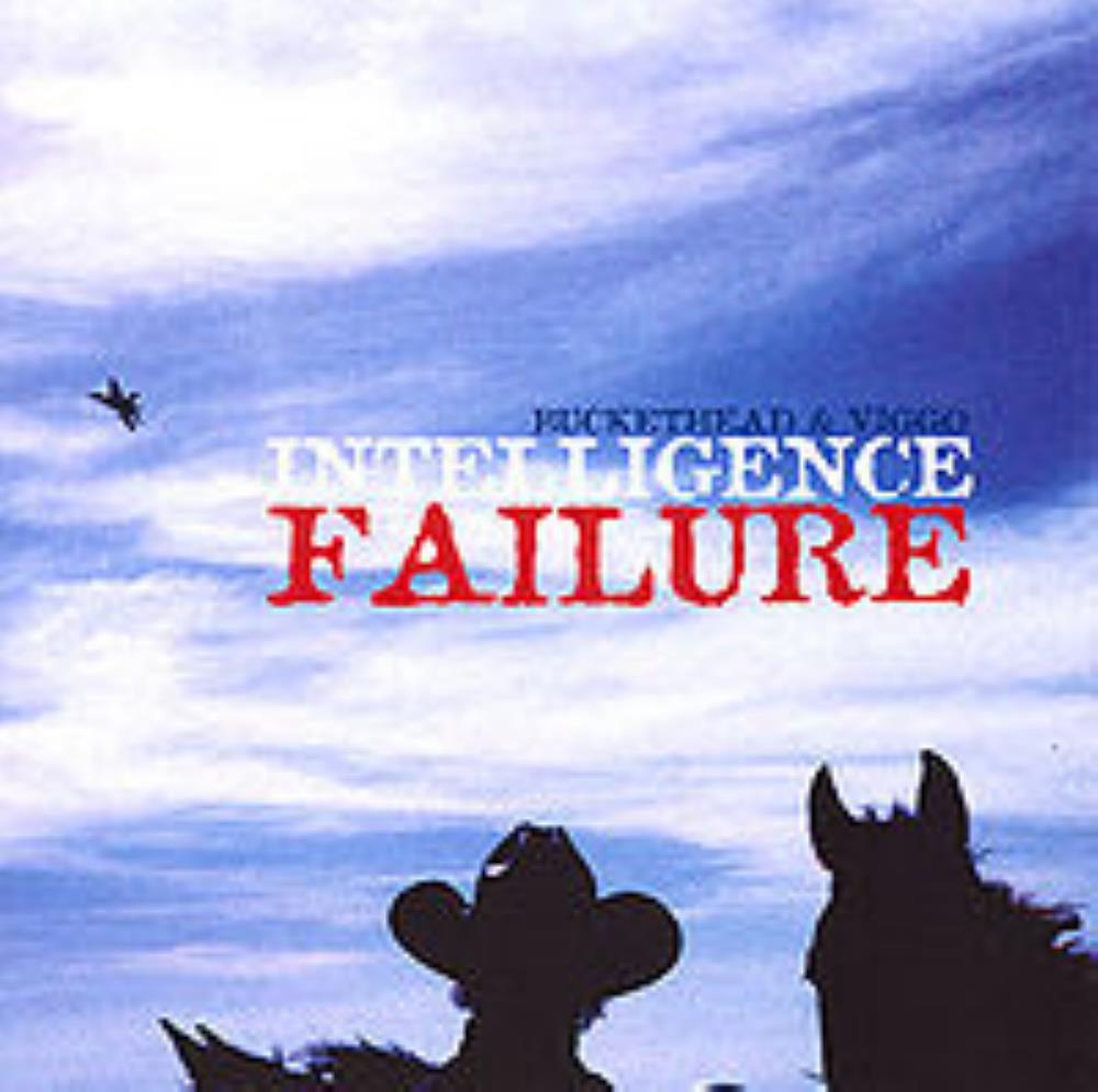 Buckethead - Intelligence Failure (with Viggo Mortensen) CD (album) cover