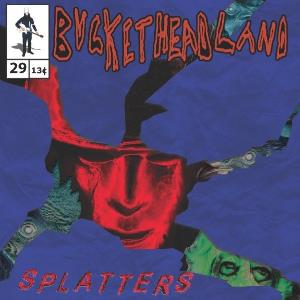 Buckethead Splatters album cover