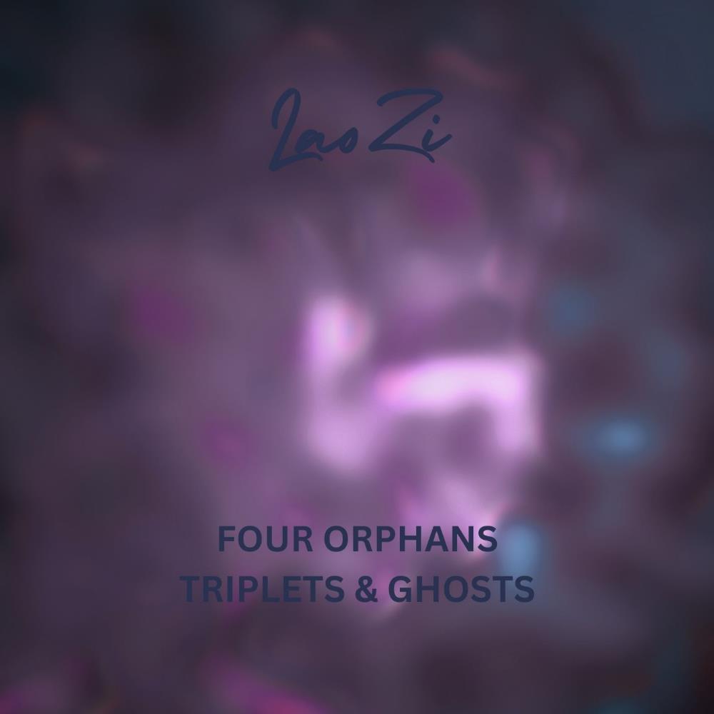 LaoZi - Four Orphans / Triplets & Ghosts CD (album) cover